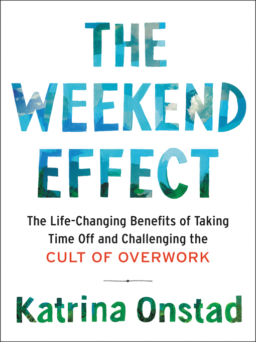 Title details for The Weekend Effect by Katrina Onstad - Wait list
